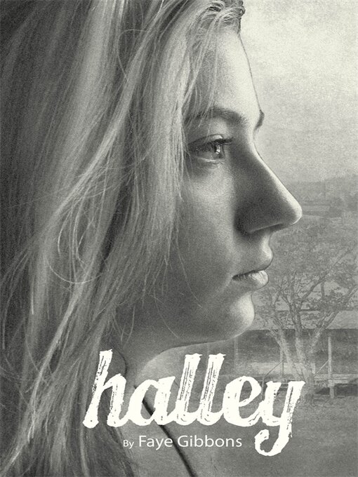 Title details for Halley by Faye Gibbons - Available